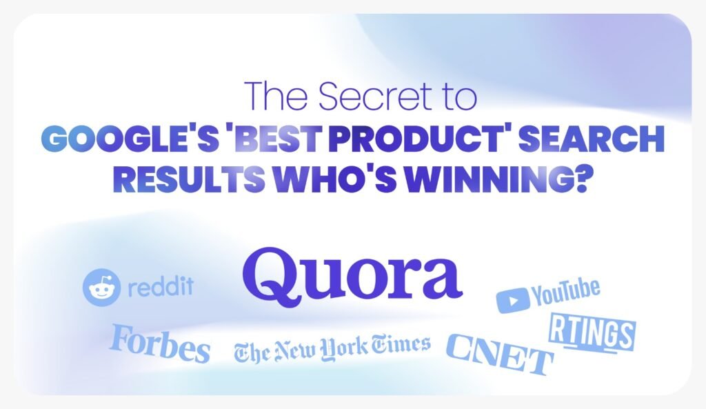 Exploring “Best Product” Search Results to See Who Google is Rewarding